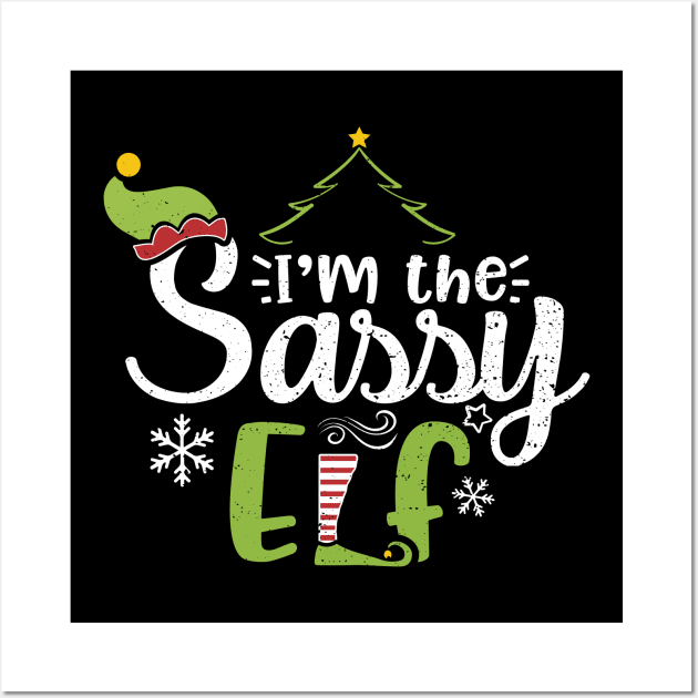 I'm The Sassy Elf Wall Art by Designs By Jnk5